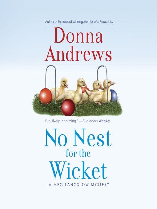Title details for No Nest for the Wicket by Donna Andrews - Available
